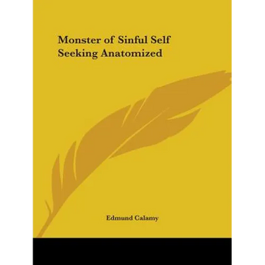 Monster of Sinful Self Seeking Anatomized