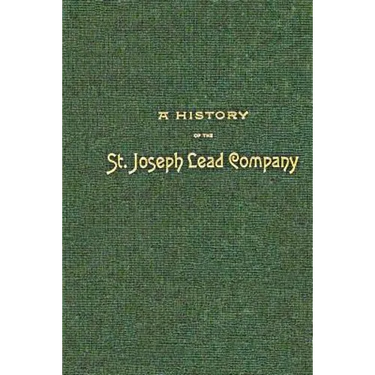A History of the St. Joseph Lead Company