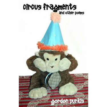 Circus Fragments and Other Poems