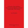 In Search of the Samnites: Adornment and Identity in Archaic Central Italy, 750-350 B.C.