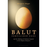 Balut: Fertilized Eggs and the Making of Culinary Capital in the Filipino Diaspora
