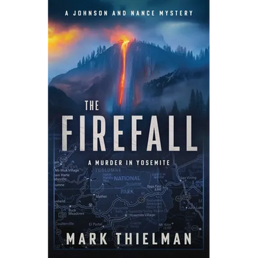 The Firefall: A Murder in Yosemite