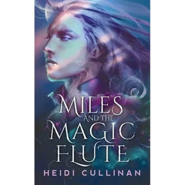 Miles and the Magic Flute