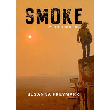 Smoke: Short Story Collection