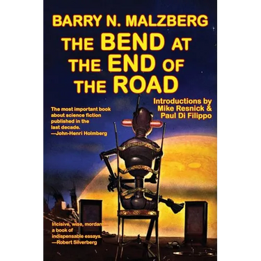 The Bend at the End of the Road: A Fantastic Books Book
