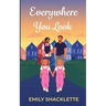 Everywhere You Look