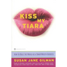 Kiss My Tiara