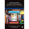 Investigating School Psychology: Pseudoscience, Fringe Science, and Controversies