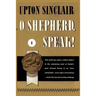O Shepherd, Speak! I.