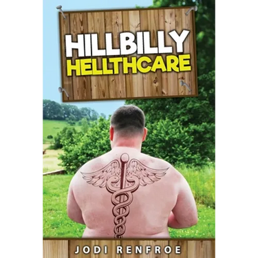 Hillbilly Hellthcare