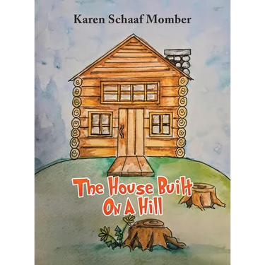 The House Built On A Hill