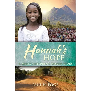 Hannah's Hope: A Mully Children's Rescue Story