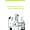 Research Ethics in Exercise, Health and Sports Sciences