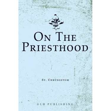 On The Priesthood
