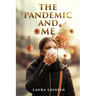 The Pandemic and Me