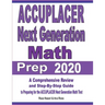 ACCUPLACER Next Generation Math Prep 2020: A Comprehensive Review and Step-By-Step Guide to Preparing for the ACCUPLACER Next Generation Math Test