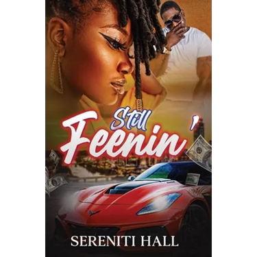 Still Feenin'