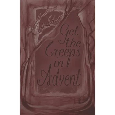Get the Creeps in Advent: 24 short scary stories as an advent calendar