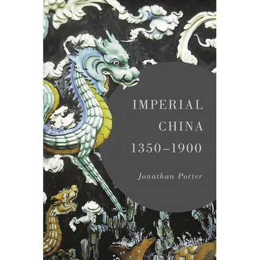 Imperial China, 1350-1900
