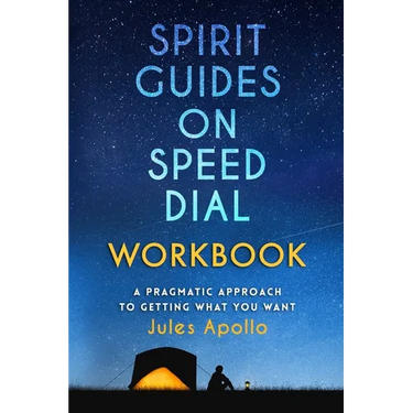 Spirit Guides on Speed Dial Workbook