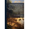 Original Narratives of Early American History, Reproduced Under the Auspices of the American Historical Association. General Editor: J. Franklin James