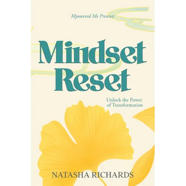 Mindset Reset: Unlock the Power of Transformation