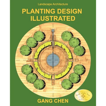 Landscape Architecture: Planting Design Illustrated (3rd Edition)