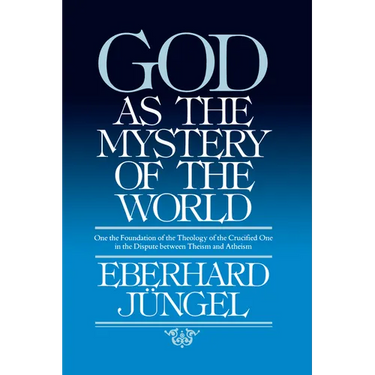 God as the Mystery of the World