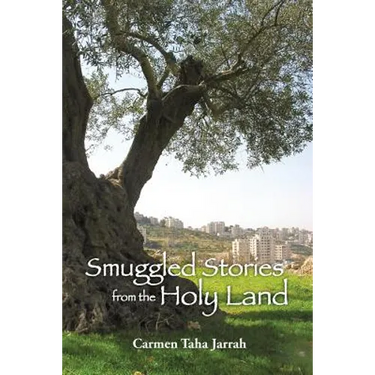 Smuggled Stories from the Holy Land