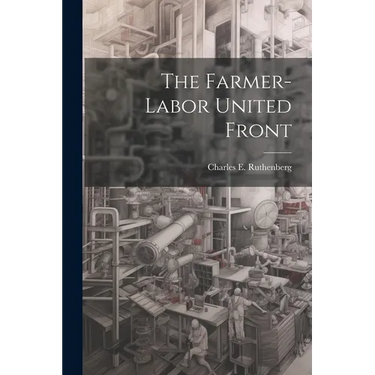 The Farmer-labor United Front