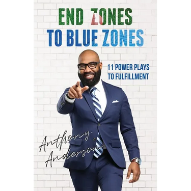 End Zones to Blue Zones: 11 Power Plays to Fulfillment