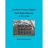 Loudoun County, Virginia Deed Book Abstracts, 1787-1788