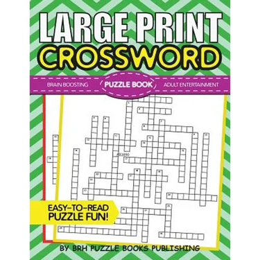 Large Print Crossword Puzzle Book: Crossword Puzzle Books For Adults Large Print - Brain Boosting Entertainment - Increase Your IQ With These Stay-Sha