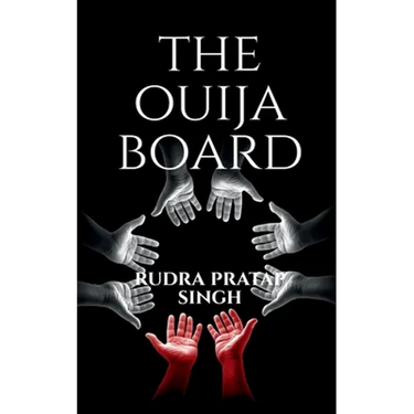 The Ouija Board.