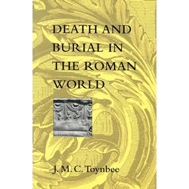Death and Burial in the Roman World