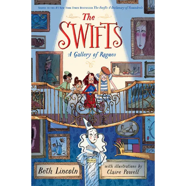The Swifts: A Gallery of Rogues