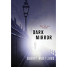 Dark Mirror