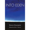Into Eden: Elements of Emancipation