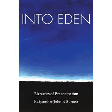 Into Eden: Elements of Emancipation