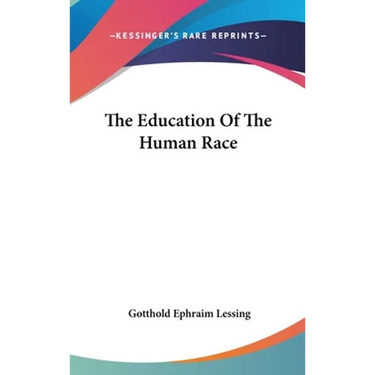 The Education Of The Human Race