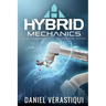 Hybrid Mechanics