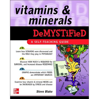 Vitamins and Minerals Demystified
