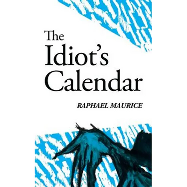 The Idiot's Calendar