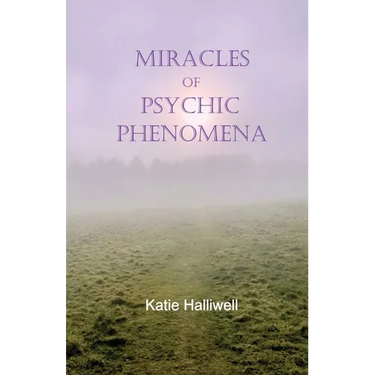 Miracles of Psychic Phenomena