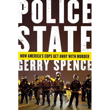 Police State: How America's Cops Get Away with Murder