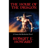 The Hour of the Dragon: A Positronic Book