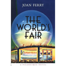 The World's Fair: A Picaresque Novel