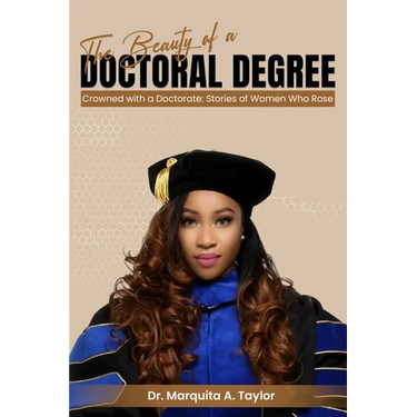 The Beauty of a Doctoral Degree