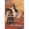 The Foundations of Spiritual Life: according to St Teresa of Avila