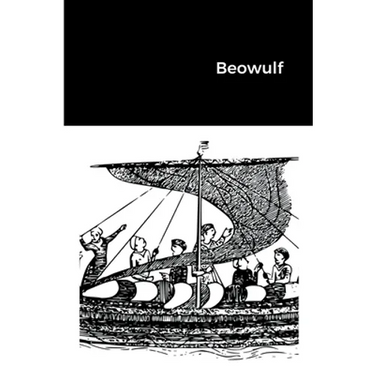 Beowulf: The Classic Anglo-Saxon Poetic Saga